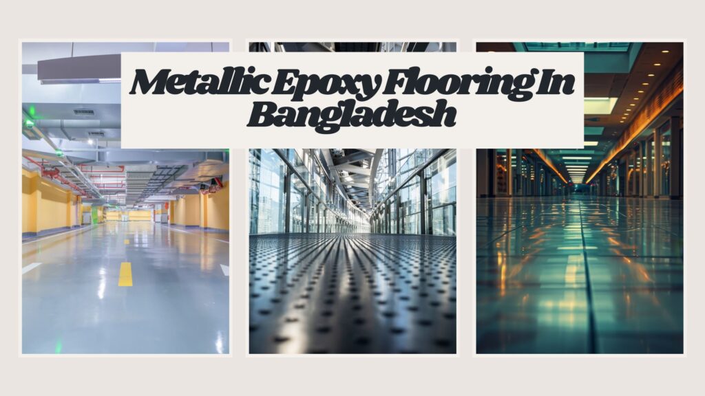 Metallic Epoxy Flooring company In Bangladesh